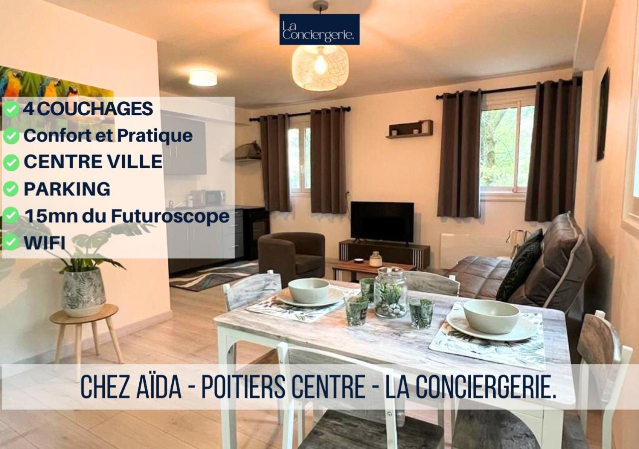 Chez Aida-Centre Ville Poitiers-La Conciergerie. 外观 照片